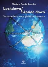 Lockdown / Upside down. Società ed economie globali in ripartenza